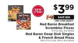 Red Baron Breakfast Scrambles Pizzas & Red Baron Deep Dish Singles & French Bread Pizza