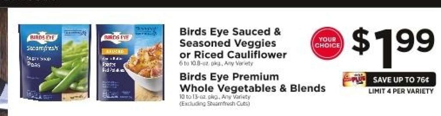 Birds Eye Sauced & Seasoned Veggies or Riced Cauliflower