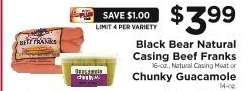 Black Bear Natural Casing Beef Franks or Chunky Guacamole