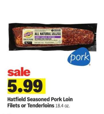 Hatfield Seasoned Pork Loin Filets or Tenderloins