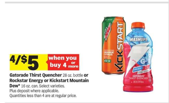 Gatorade Thirst Quencher or Rockstar Energy or Kickstart Mountain Dew