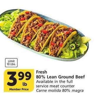 Fresh 80% Lean Ground Beef - Available in the full
service meat counter