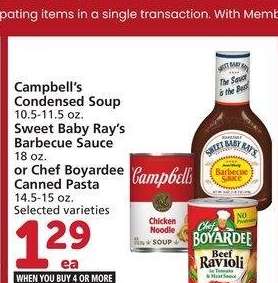 Campbell's Condensed Soup 10.5-11.5 oz. Sweet Baby Ray's Barbecue Sauce 18 oz. or Chef Boyardee Canned Pasta 14.5-15 oz. - Selected varieties

Single Member Price Up To: $2.49

Mix or match on four or more participating items in a single transaction. With Membership where applicable