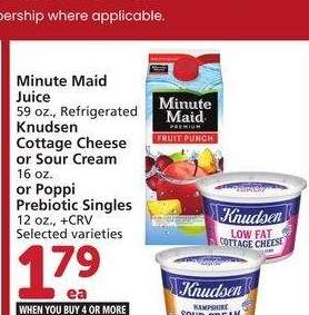 Minute Maid Juice 59 oz., Refrigerated Knudsen Cottage Cheese or Sour Cream 16 oz. or Poppi Prebiotic Singles 12 oz., - Selected varieties
Single Member Price Up To: $3.49
Mix & Match on four or more participating items in a single transaction. With membership where applicable.