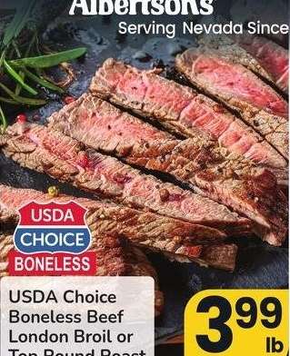 USDA Choice Boneless Beef London Broil or Top Round Roast
