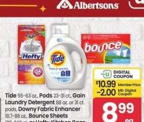 Tide 55-63 oz., Pods 23-31 ct., Gain Laundry Detergent 88 oz. or 31 ct. pods, Downy Fabric Enhancer 10.7-88 oz., Bounce Sheets 130-240 ct. or Hefty Kitchen Bags 18-40 ct. - Selected varieties.