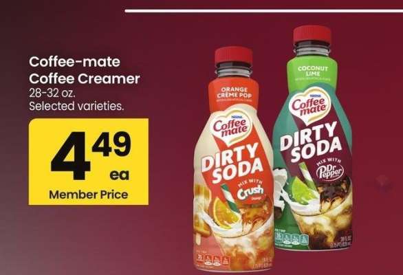 Coffee-Mate Coffee Creamer - 28-32 oz. 
Selected varieties.