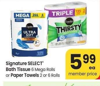 Signature SELECT® Bath Tissue 6 Mega Rolls or Paper Towels 2 or 6 Rolls