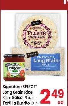 Signature SELECT® Long Grain Rice 32 oz Salsa 16 oz or Tortilla Burrito 10 in - Selected Varieties