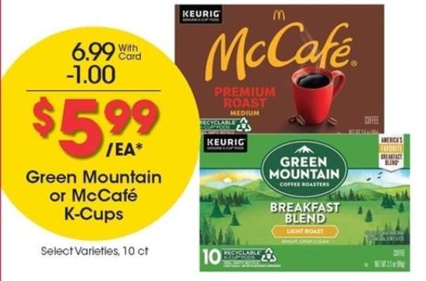 Green Mountain or McCafé K-Cups