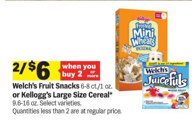 Welch’s Fruit Snacks or Kellogg’s Large Size Cereal