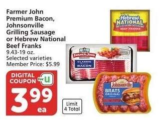Farmer John Premium Bacon, Johnsonville Grilling Sausage or Hebrew National Beef Franks - 9.43-19 oz. Selected varieties Member Price: $5.99