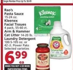 Rao's Pasta Sauce 15-24 oz. Kleenex Facial Tissues 4 pack, 55-60 ct. Arm & Hammer Cat Litter 14-20 lb. Laundry Detergent 100.5-105 oz. or 42 ct. Power Paks - Selected varieties

Single Member Price Up to $9.99