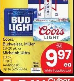 Coors, Budweiser, Miller 18-20 pk. or Michelob Ultra 18 pk.