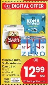 Michelob Ultra, Stella Artois or Kona - 12 pk.