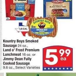 Kountry Boys Smoked Sausage 24 oz., Land o' Frost Premium Lunchmeat 16 oz. or Jimmy Dean Fully Cooked Sausage 9.6 oz. - Select Varieties