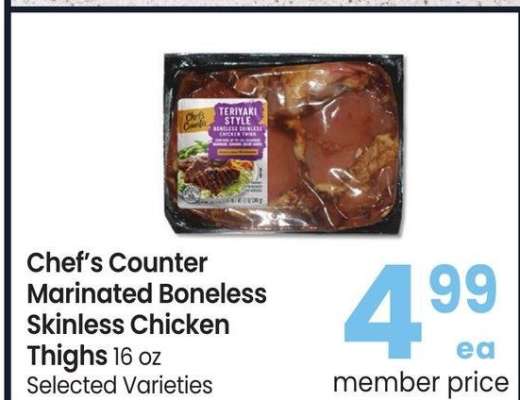 Chef's Counter Marinated Boneless Skinless Chicken Thighs - 16 oz Selected Varieties