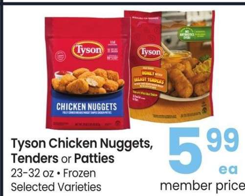 Tyson Chicken Nuggets, Tenders or Patties - 23-32 oz • Frozen Selected Varieties