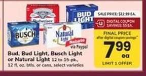 Bud, Bud Light, Busch Light or Natural Light