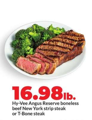 Hy-Vee Angus Reserve boneless beef New York strip steak or T-Bone steak