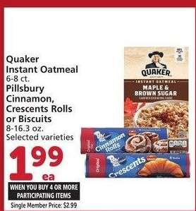 Quaker Instant Oatmeal 6-8 ct., Pillsbury Cinnamon, Crescents Rolls or Biscuits 8-16.3 oz. - Selected varieties
Single Member Price: $2.99
Mix or match on four or more participating items in a single transaction. With Membership where applicable.