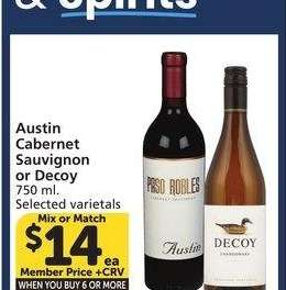 Austin Cabernet Sauvignon or Decoy - 750 ml. Selected varietals
Single Member Price: $15.55

Mix or Match