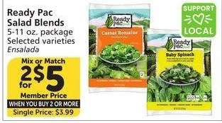Ready Pac Salad Blends - 5-11 oz. package Selected varieties
Single Price: $3.99