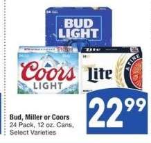 Bud, Miller or Coors - 24 Pack, 12 oz. Cans, Select Varieties