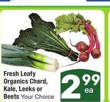 Fresh Leafy Organics Chard, Kale, Leeks or Beets - Your Choice