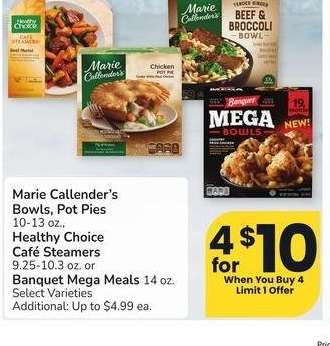 Marie Callender's Bowls, Pot Pies 10-13 oz., Healthy Choice Café Steamers 9.25-10.3 oz. or Banquet Mega Meals 14 oz. - Select Varieties