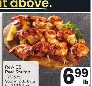 Raw EZ Peel Shrimp - 21/25 ct. Sold in 2 lb. bags for $13.98 ea.