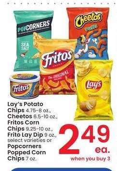 Lay's Potato Chips 4.75-8 oz., Cheetos 6.5-10 oz., Fritos Corn Chips 9.25-10 oz., Frito Lay Dip 9 oz., select varieties or Popcorners Popped Corn Chips 7 oz.