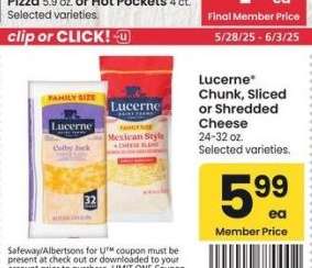 Lucerne® Chunk, Sliced or Shredded Cheese - 24-32 oz. Selected varieties.