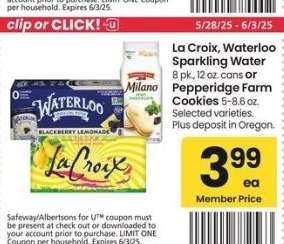 La Croix, Waterloo Sparkling Water 8 pk., 12 oz. cans or Pepperidge Farm Cookies 5-8.6 oz. - Selected varieties.