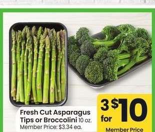 Fresh Cut Asparagus Tips or Broccolini - 10 oz.
Member Price: $3.34 ea.