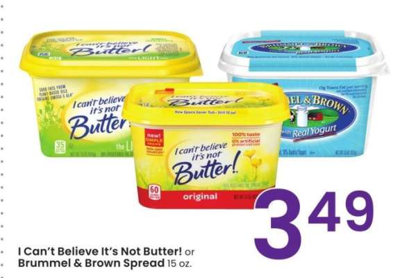 I Can't Believe It's Not Butter! or Brummel & Brown Spread - 15 oz.