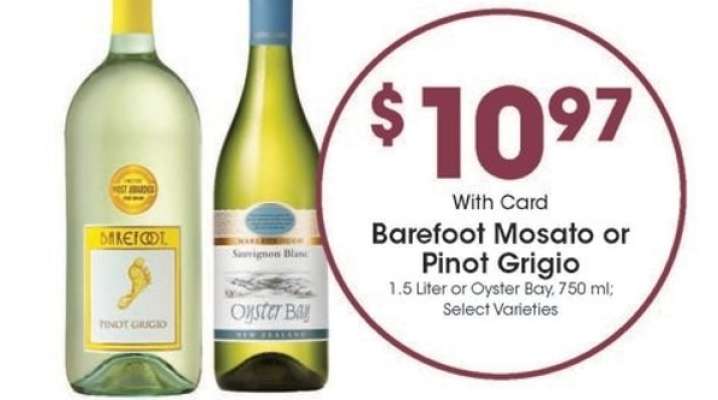 Barefoot Mosato or Pinot Grigio