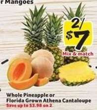 Whole Pineapple or Florida Grown Athena Cantaloupe