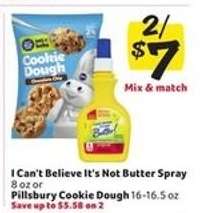 I Can't Believe It's Not Butter Spray or Pillsbury Cookie Dough