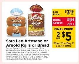 Sara Lee Artesano or Arnold Rolls or Bread