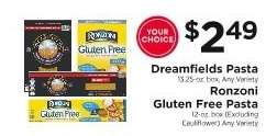 Dreamfields Pasta or Ronzoni Gluten Free Pasta