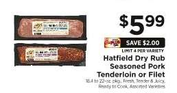 Hatfield Dry Rub Seasoned Pork Tenderloin or Filet