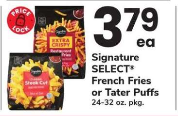 Signature SELECT French Fries or Tater Puffs