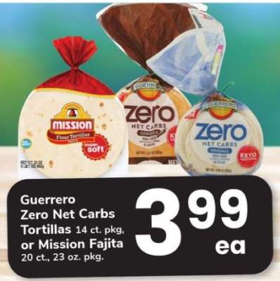 Guerrero Zero Net Carbs Tortillas or Mission Fajita
