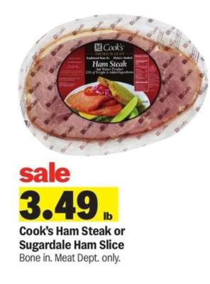 Cook's Ham Steak or Sugardale Ham Slice