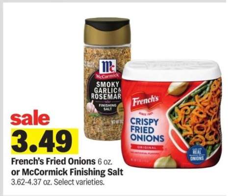 French's Fried Onions or McCormick Finishing Salt
