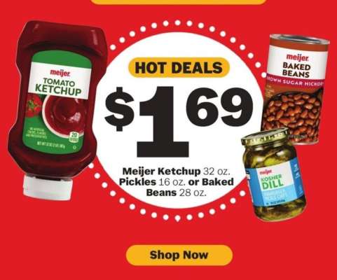 Meijer Ketchup, Pickles, or Baked Beans