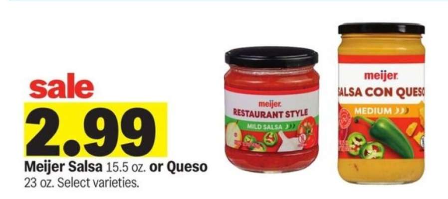 Meijer Salsa or Queso