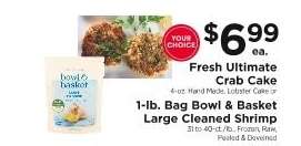 Fresh Ultimate Crab Cake or Bowl & Basket Large Cleaned Shrimp
