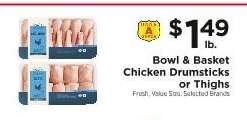 Bowl & Basket Chicken Drumsticks or Thighs